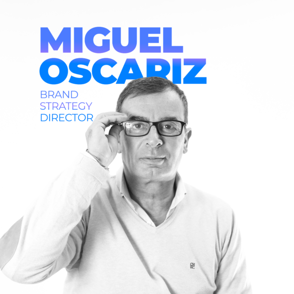 Miguel Oscariz Brand Strategy Director