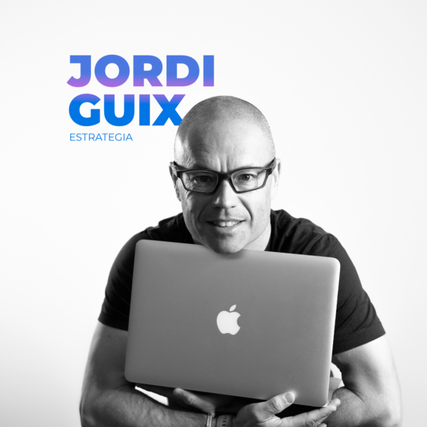 Jordi Guix Estretegia Digital